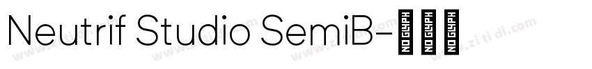 Neutrif Studio SemiB字体转换